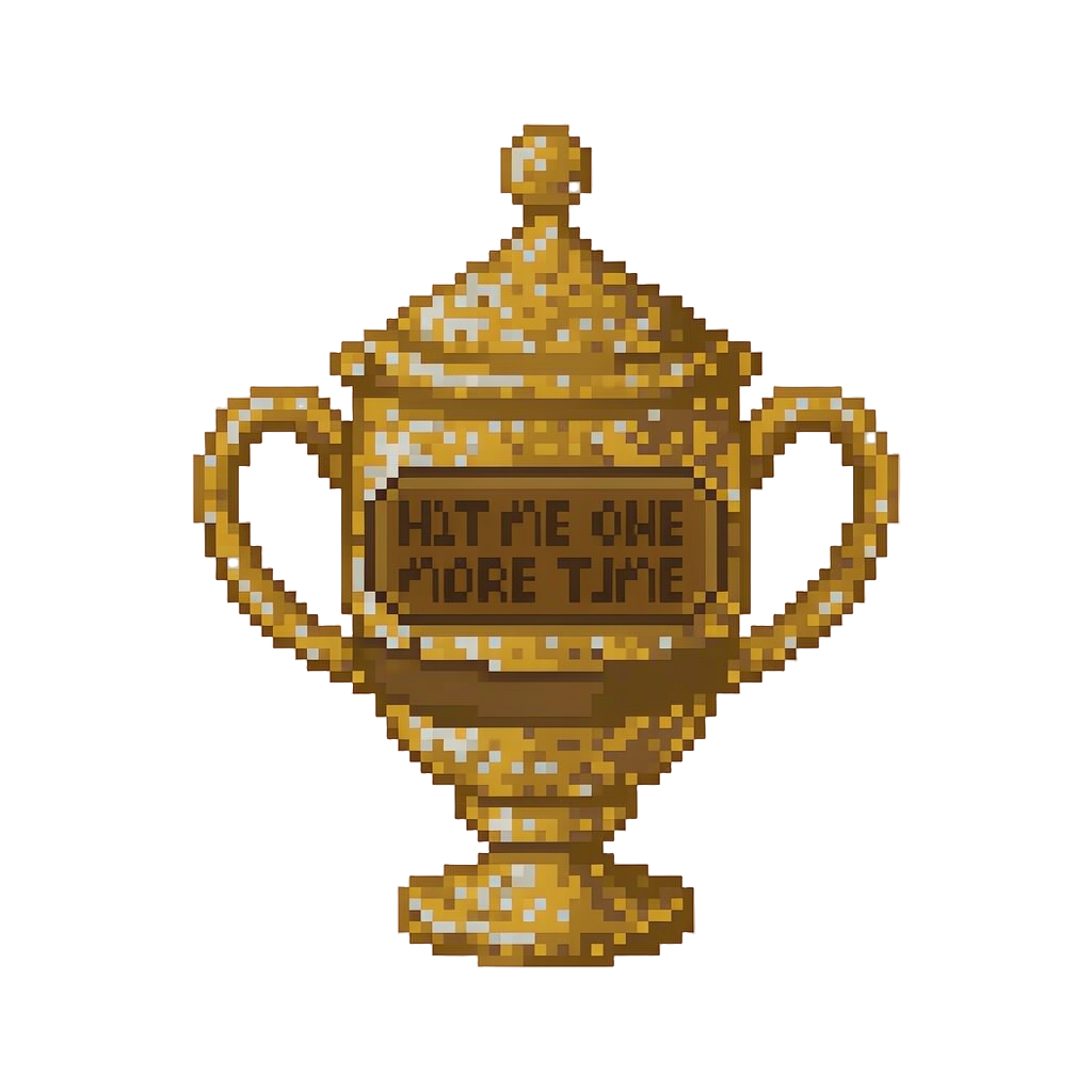 A Golden Glittery Trophy Placard Reading 'hit Me One More Time'
