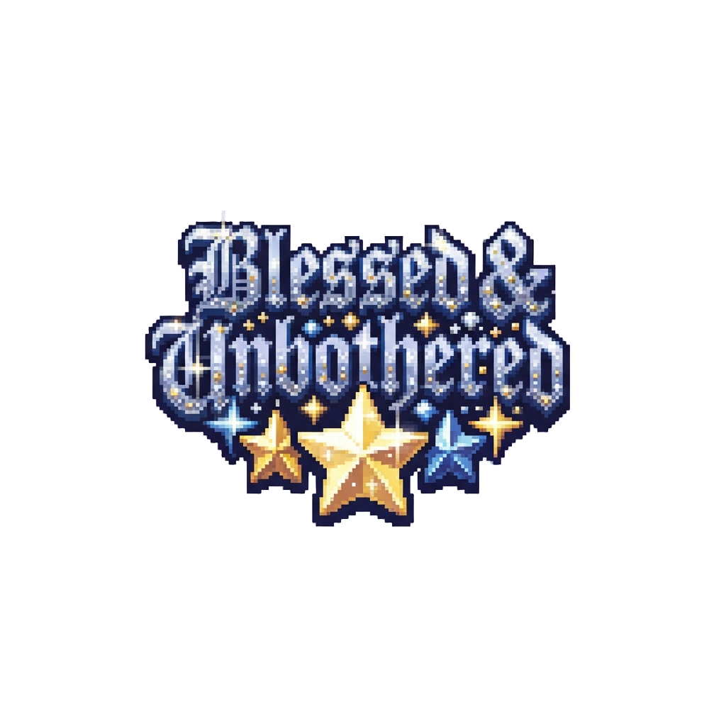 A Bedazzled Gothic Script Reading 'blessed & Unbothered' Over Comic Stars