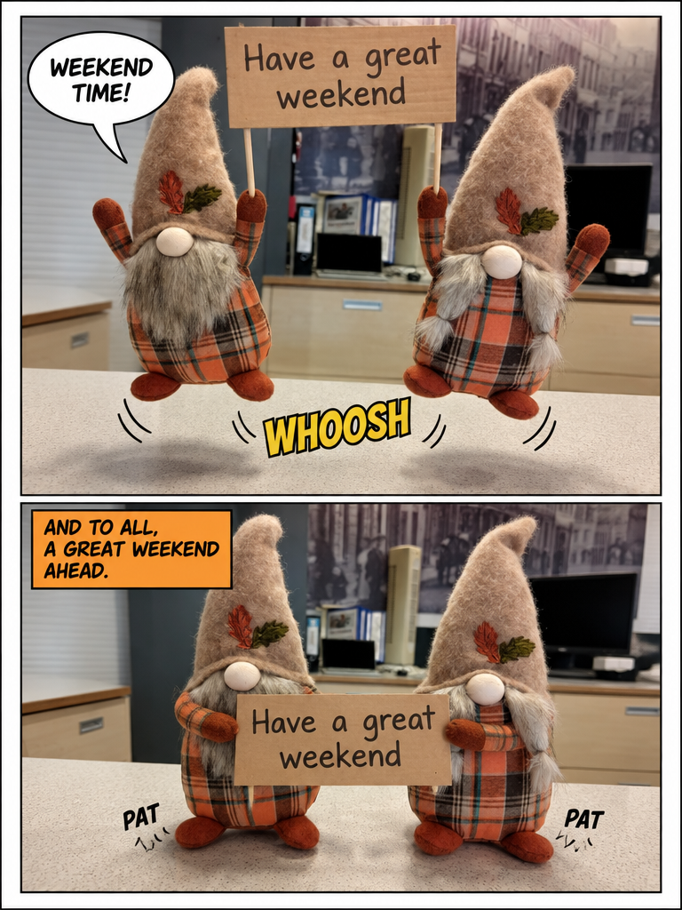 Weekend Wishes from the Gnomes (page 4 of 4)